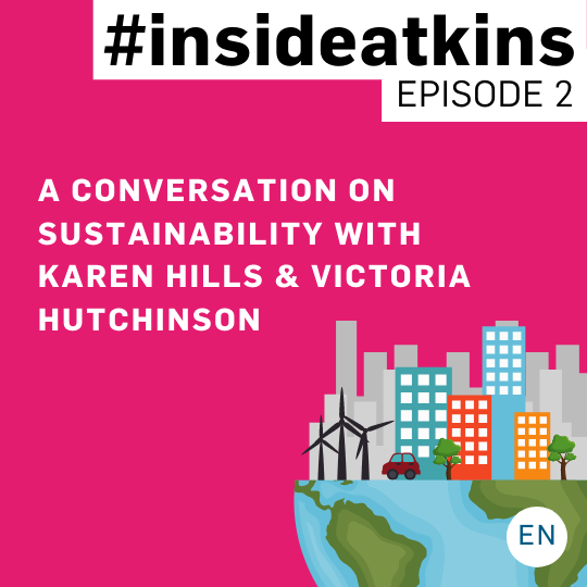 A conversation on sustainability with Karen Hills & Victoria Hutchinson